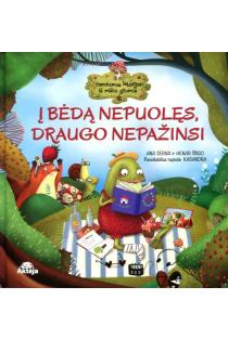 Į bėdą nepuolęs, draugo nepažinsi | Ana Serna-Varna, Henar Inigo