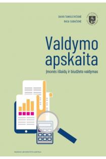 Valdymo apskaita: įmonės išlaidų ir biudžete valdymas | Daiva Tamulevičienė, Rasa Subačienė