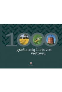 1000 gražiausių Lietuvos vietovių | Vytautas Kandrotas