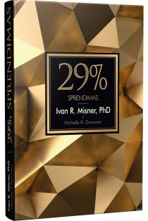 29% sprendimas. Sėkmingos ryšių plėtros strategijos 52 savaitėms (knyga su defektais) | Ivan R. Misner