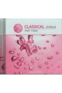 Classical chillout. Part three (CD) | Various