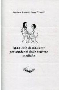 Italų kalbos mokymo knyga studentams medikams | Graziano Russetti, Laura Russetti