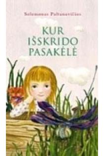 Kur išskrido pasakėlė | Selemonas Paltanavičius