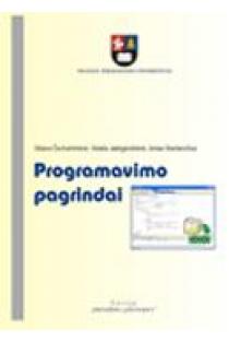 Programavimo pagrindai | Gitana Čechamirienė, Violeta Jadzgevičienė, Jonas Stankevičius