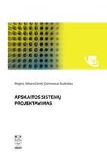 Apskaitos sistemų projektavimas | Regina Misevičienė, Germanas Budnikas