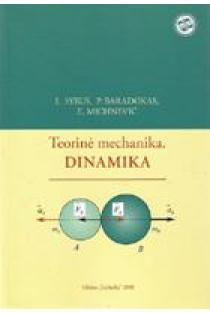 Teorinė mechanika. Dinamika | L. Syrus, P. Baradokas, E. Michnevič