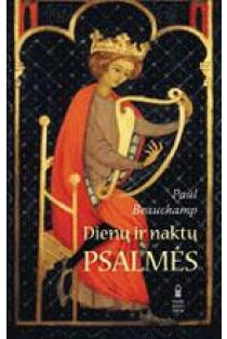 Dienų ir naktų psalmės | Paul Beauchamp