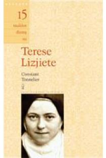 15 maldos dienų su Terese Lizjiete | Constant Tonnelier
