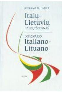 Italų-lietuvių kalbų žodynas | Stefano M. Lanza