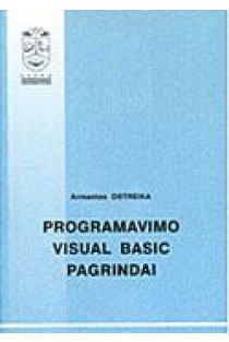 Programavimo Visual Basic pagrindai (mokomoji knyga) | Armantas Ostreika