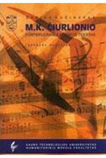 M. K. Čiurlionio fortepijoninės muzikos tekstas (genezės aspektas) | Darius Kučinskas