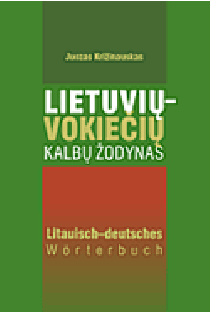 Lietuvių-vokiečių kalbų žodynas | Juozas Križinauskas