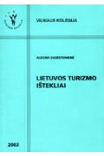 Lietuvos turizmo ištekliai | Aldona Skerstonienė