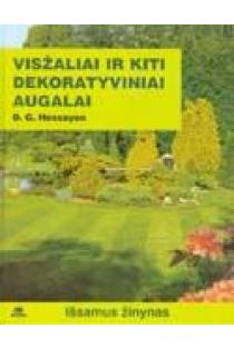 Visžaliai ir kiti dekoratyviniai augalai | D. G. Hessayon