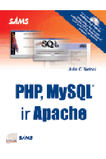 PHP, MySQL ir Apache (su CD) | Julie C. Meloni