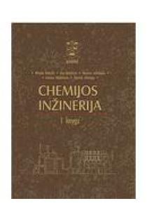 Chemijos inžinerija, I knyga | Alfredas Balandis, Aras Kantautas, Benonas Leskauskas, Giedrius Vaickelionis, Zenonas Valančius
