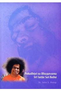 Pokalbiai su Bhagavanu Šri Satja Sai Baba | Dr. John S. Hislop