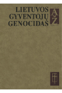 Lietuvos gyventojų genocidas, 1939–1941 (A–Ž), I tomas | Teresė Birutė Burauskaitė