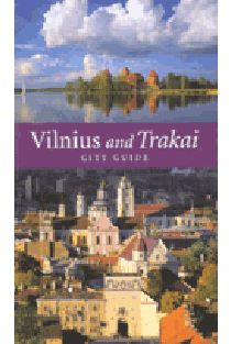 Vilnius and Trakai. City Guide | 