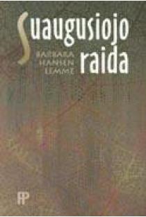 Suaugusiojo raida | Barbara Hansen Lemme