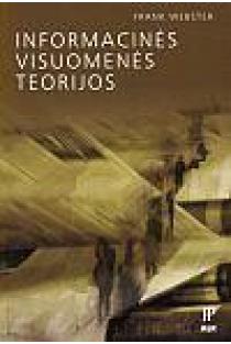 Informacinės visuomenės teorijos | Frank Webster