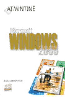 Windows 2000. Atmintinė | Birutė Leonavičienė