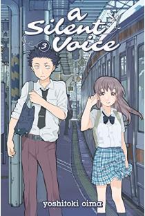 A Silent Voice, Vol. 3 | Yoshitoki Oima