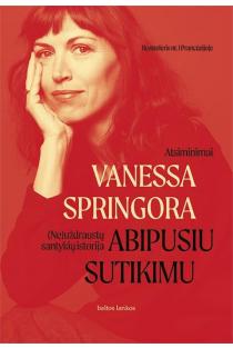 Abipusiu sutikimu. (Ne)uždraustų santykių istorija (knyga su defektais) | Vanessa Springora
