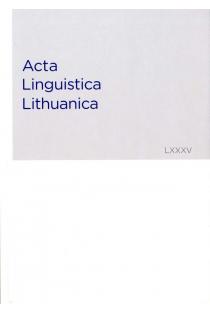 Acta Linguistica Lithuanica 85 | 