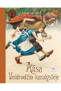 Alisa Veidrodžio karalystėje | Luisas Kerolis (Lewis Carroll)