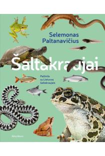 Šaltakraujai | Selemonas Paltanavičius