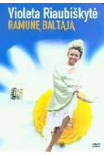 Ramunę baltąją (DVD) | Violeta Riaubiškytė