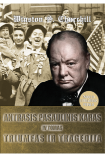 Antrasis pasaulinis karas. Triumfas ir tragedija, IV tomas | Winston S. Churchill