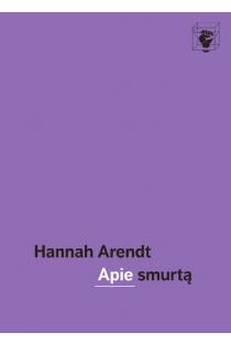 Apie smurtą | Hannah Arendt