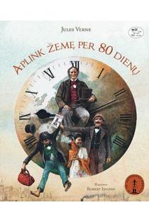 Aplink Žemę per 80 dienų | Žiulis Vernas (Jules Verne)