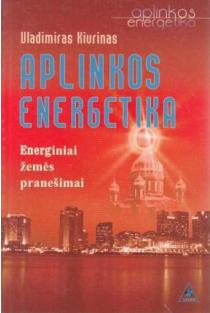 Aplinkos energetika | Vladimiras Kivrinas
