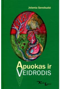 Apuokas ir veidrodis | Jolanta Sereikaitė