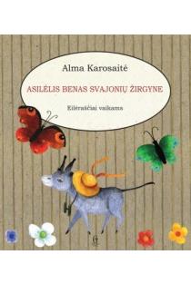 Asilėlis Benas svajonių žirgyne | Alma Karosaitė