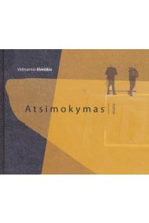 Atsimokymas | Vidmantas Elmiškis