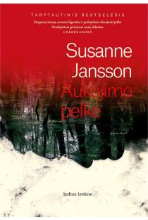 Aukojimo pelkė | Susanne Jansson