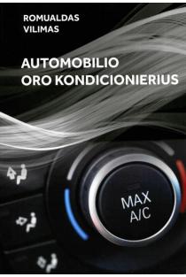 Automobilio oro kondicionierius | Romualdas Vilimas