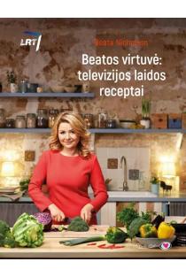 Beatos virtuvė: televizijos laidos receptai (knyga su defektais) | Beata Nicholson