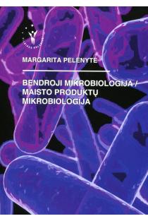 Bendroji mikrobiologija | Margarita Pelenytė