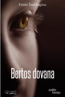 Bertos dovana (knyga su defektais) | Fotini Tsalikoglou