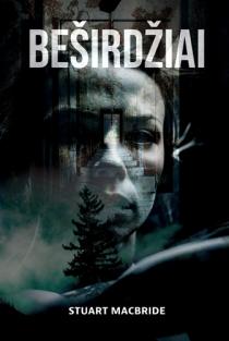 Beširdžiai | Stuart MacBride