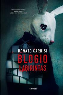 Blogio labirintas | Donato Carrisi