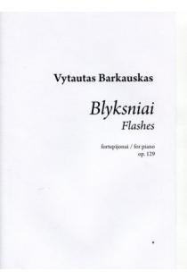 Blyksniai: fortepijonui op. 129 (natos) | Vytautas Barkauskas