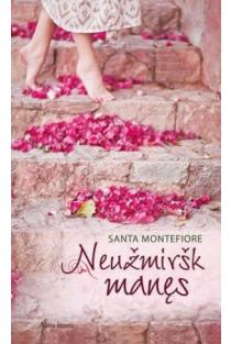 Neužmiršk manęs | Santa Montefiore