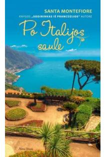 Po Italijos saule | Santa Montefiore