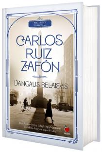 Dangaus belaisvis | Carlos Ruiz Zafon